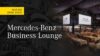 Mercedes Benz Business Lounge